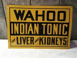 Wahoo Indian Tonic Embossed Metal Sign.