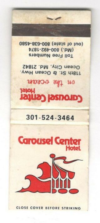 Carousel Center Hotel Ocean City Maryland Vintage Matchbook Cover B76