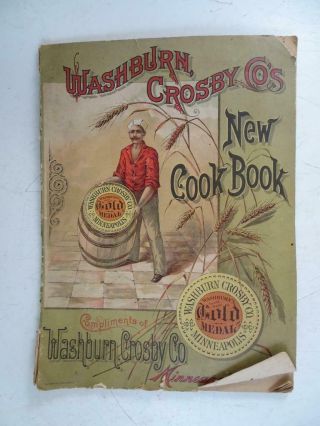 Antique Washburn Crosby Cook Book Flour Advertising 1894 Minneapolis Mn Vtg
