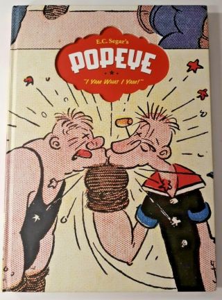 Popeye " I Yam What I Yam " By E.  C.  Segar 