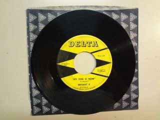 Defiant 4: My Time Is Now 2:29 - Away From Home 2:23 - U.  S.  7 " 1966 Delta R - 2195
