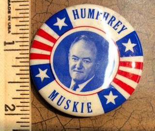 Hubert Humphrey: Humphrey Muskie Vintage 1968 Presidential Campaign Button Rare