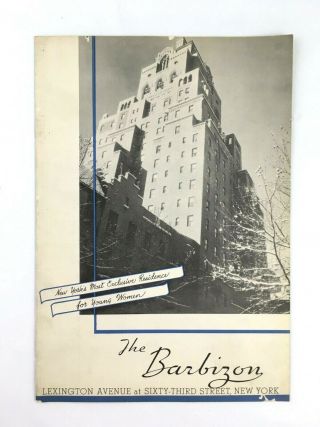 The Barbizon Hotel York City Residence For Young Women 1930s Booklet Promo