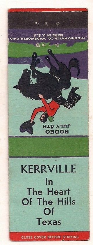 Kerrville In The Heart Of Texas Rodeo July 4th,  Kerrville Tx Kent Matchcover