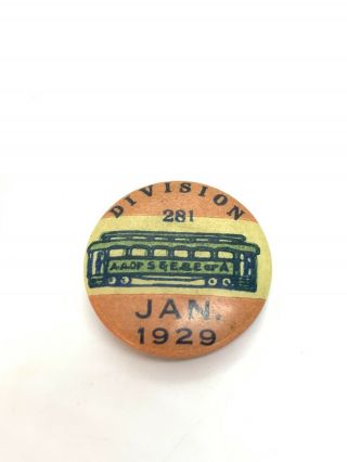 ANTIQUE CELLULOID DIVISION 281 JAN 1929 Pin Back 3/4” 3