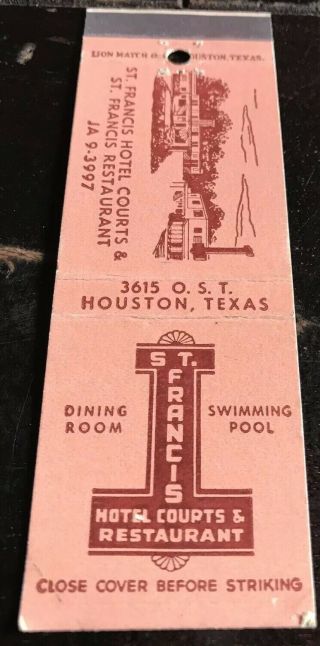 Matchbook Cover St.  Francis Hotel Courts & Restaurant Houston Texas