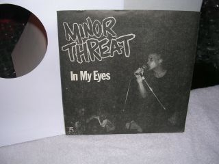 Minor Threat - In My Eyes Ep; Dischord No 5; 1981; First Pressing; Like