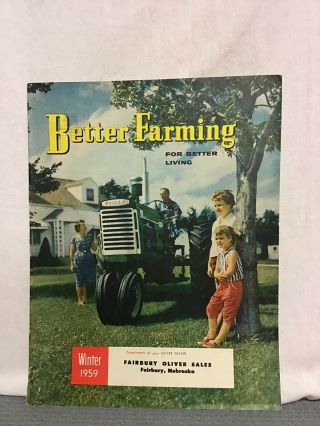 1959 Better Farming Oliver Tractor " Winter 1959 Issue " Brochure