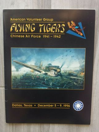 Flying Tigers Reunion Dallas Tx Dec.  5 - 9 1996.  Chinese Air Force 1941 - 1942