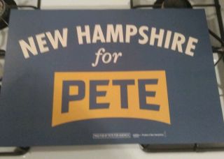 Mayor Pete Buttigieg For President 2020 Official Campaign Rally Sign Pete For Nh