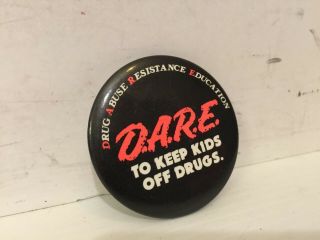 Vtg Dare To Keep Kids Off Drugs Button Pin Drug Abuse Resistance Education