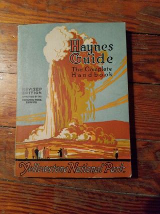 Haynes Guide Handbook For Yellowstone National Park 1924 Neat Collectible Book