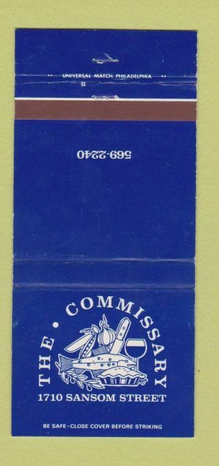 Matchbook Cover - The Commissary Philadelphia Pa 30 Strike