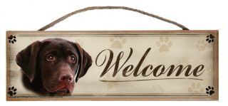 Chocolate Labrador " Welcome " Rustic Wall Sign Plaque Gifts Home Ladies Pets Dogs