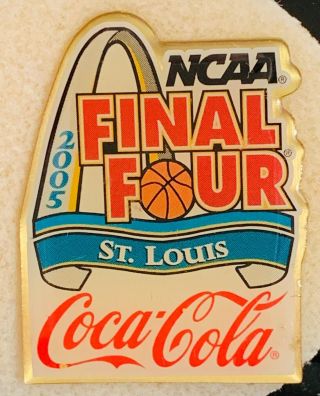 Ncaa - Final Four 2005 St Louis - Lapel Pin Measurements: 1.  25 " X 1 " Coca - Cola