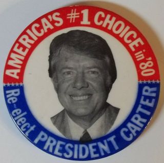 Orig 1980 Re - Elect Jimmy Carter For President 1 Choice Pinback/button 3 1/2 In