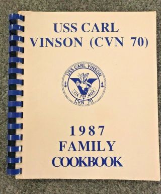 Uss Carl Vinson Cvn - 70 Vtg 1987 Cook Book Book Navy Aircraft Carrier Military