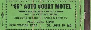 Vintage Matchbook " 66 " Auto Court Motel Route 66 St Louis Mo