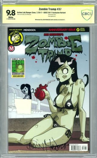 Zombie Tramp 37 Cbcs 9.  8 (w) Signed & Sketch By Dan Mendoza Sdcc 2017