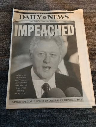 Dec 20,  1998 Ny York Daily News Bill Clinton Impeached 16 Page Special Report