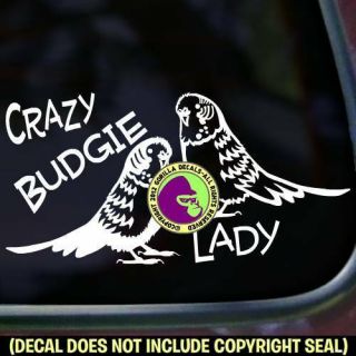 Crazy Budgie Lady Vinyl Decal Sticker Parakeet Budgerigar Bird Car Window Sign