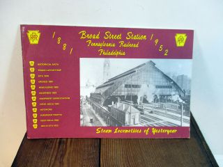 Broad Street Stations Pennsylvania Railroad Steam Locomotives Of Yesteryear