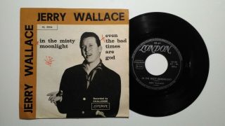 Jerry Wallace In The Misty Moonlight London 7 ",  Ps Italy
