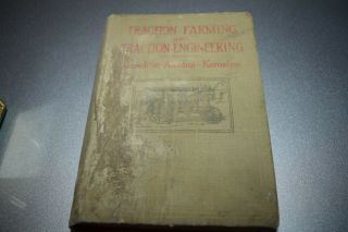 Antique 1915 Traction Farming Book Steam Tractors & Separators Rumley Aultman