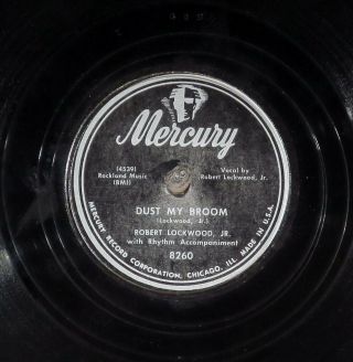 78 Rpm - - Robert Lockwood,  Jr. ,  Mercury 8260 " Dust My Broom ",  E Blues