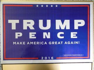 Donald Trump Mike Pence Official 2016 President Campaign All Weather Yard Sign