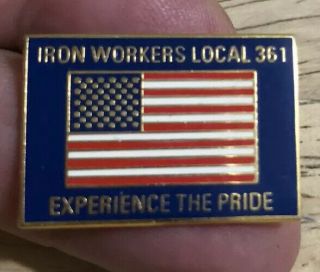 Iron Workers Local 361 Experience The Pride Us Flag Pin Patriotic
