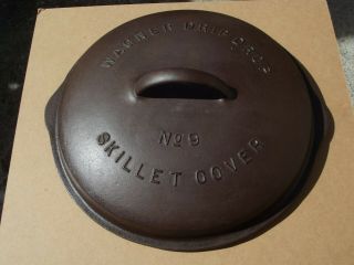 Early Wagner No.  9 Cast Iron Drip Drop Skillet Cover 1069 Lid