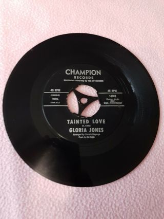 Gloria Jones - Tainted Love - Champion Records - Ex - Northern Soul