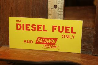 Vintage Coal Mining Decal Sticker Use Diesel Fuel & Baldwin Filters Only