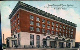 Two Houston Tx Post Cards Union Rr Station 1915