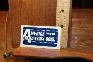Vintage Coal Mining Decal Sticker America Runs On Alemite Coal