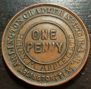Arlington,  Texas Masonic Penny Chapter 376 R.  A.  M.
