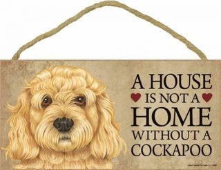 A House Is Not A Home Cockapoo Dog 5x10 Wood Sign Plaque Usa Made