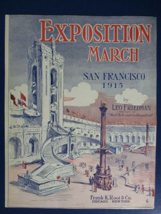 1915 Exposition March San Francisco Sheet Music Panama Pacific World 
