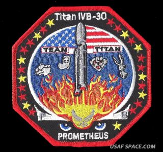 Titan Iv B - 30 - Nrol - 16 - Prometheus - Usaf Dod Classified Satellite Launch Patch