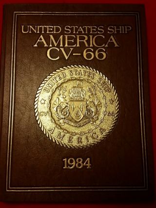 Uss America Yearbook Cv - 66 1984 Mediterranean Cruise Book With Slipcase