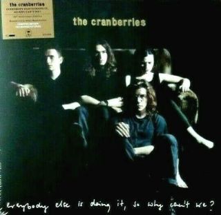 The Cranberries Clear Vinyl Ltd Lp 2018 Everybody Else Is Doing It Why Cant We