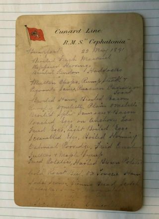 Cunard R.  M.  S.  Cephalonia Hand Written Menu 22nd May 1891