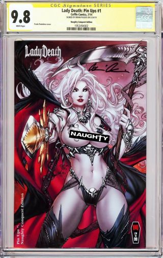 Lady Death Pin Ups 1 Naughty Conquest Variant Cgc 9.  8 Ss Signed Brian Pulido