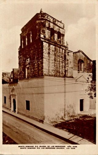 Old Postcard Dominican Republic - Santo Domingo,  Las Mercedes Church - Rppc