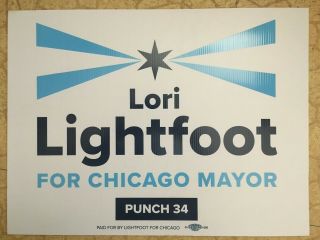 Lori Lightfoot 2019 Chicago Mayor 2 Sided Official Campaign Yard/window Sign