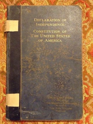 Declaration Of Independence Constitution United States Waldorf Bellevue Willard