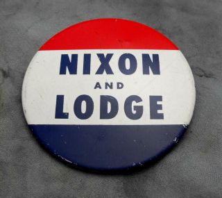 Vintage 1960 Collectors Nixon And Lodge 3 " President Campaign Pin Back Button