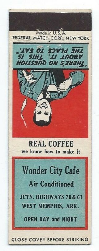 Wonder City Cafe Vintage Matchbook Matchcover - West Memphis,  Arkansas