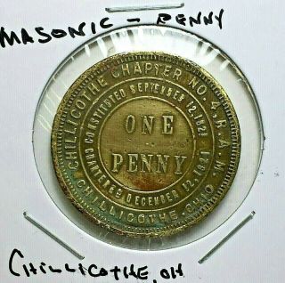 Chillicothe Oh Masonic Token - Chapter No.  4 R.  A.  M.  - One Penny